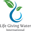 LIFE GIVING WATER INTERNATIONAL